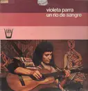 LP - Violeta Parra - Un rio de sangre