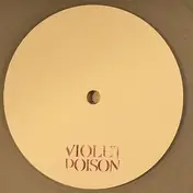 Violet Poison - Violet Poison