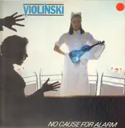Violinski - No Cause for Alarm