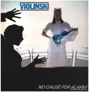 LP - Violinski - No Cause For Alarm
