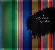 Via Dove - Twilight