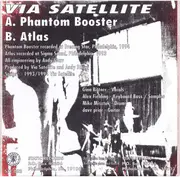 7inch Vinyl Single - Via Satellite - Phantom Booster - Clear black