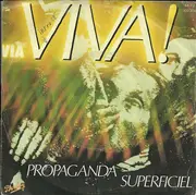 7inch Vinyl Single - Via Viva - Propaganda / Superficiel