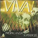 7inch Vinyl Single - Via Viva - Propaganda / Superficiel