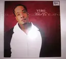 12inch Vinyl Single - Vibe - Club Ca - Promo