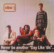 CD - Vibe - Day Like 'dis