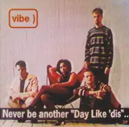 Vibe - Day Like 'dis