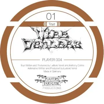 Vibe Dealers - Toyz / Adrenaline