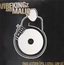12'' - Vibekingz And Maliq - This Letter (P.S. I Still Luv U)