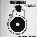 12'' - Vibekingz Feat. Maliq - She's Like The Wind