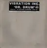 12inch Vinyl Single - Vibration Inc. - Dr. Drum