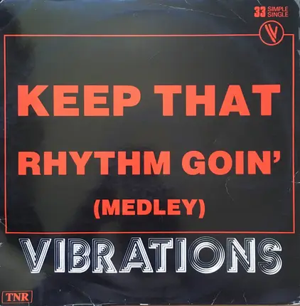 Vibrations - Keep That Rhythm Goin' (Medley)