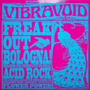 Vibravoid - Freak Out Bologna!