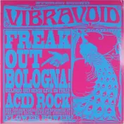 Vibravoid - FREAK OUT BOLOGNA