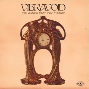 Vibravoid - The Clocks That Time Forgot