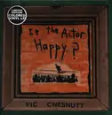 Double LP - Vic Chesnutt - Is The Actor Happy? - Ltd. Colored Vinyl