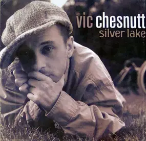 Vic Chesnutt - Silver Lake