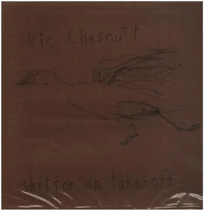 Vic Chesnutt - Skitter on Take-Off