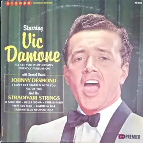 Vic Damone - Starring Vic Damone With Special Guests Johnny Desmond And The Stradivari Strings