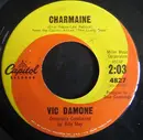 7inch Vinyl Single - Vic Damone - Charmaine / What Kind Of Fool Am I?
