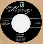 Vic Damone - Foolishly / Is Mary There?