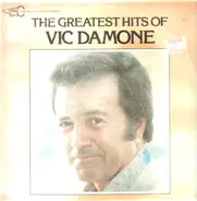 Vic Damone - The Greatest Hits Of Vic Damone