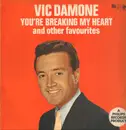 LP - Vic Damone - You're Breaking My Heart And Other Favourites