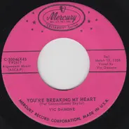 Vic Damone - You're Breaking My Heart / I Have But One Heart