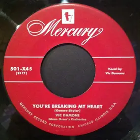 Vic Damone - You're Breaking My Heart / Why Was I Born