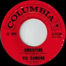 7inch Vinyl Single - Vic Damone - Christine / Never Will I Marry