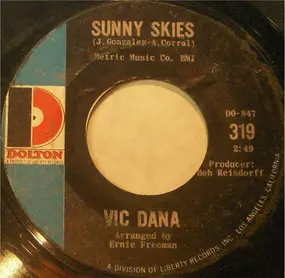 Vic Dana - Sunny Skies / I Love You Drops