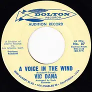 Vic Dana - A Voice In The Wind / The Prisoner's Song