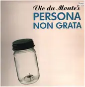 Vic Du Monte's Persona Non Grata - Vic Du Monte's Persona Non Grata