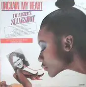Vic Faster's Slingshot - Unchain My Heart