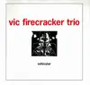 7inch Vinyl Single - Vic Firecracker / Orbit - Vehicular / Control - White