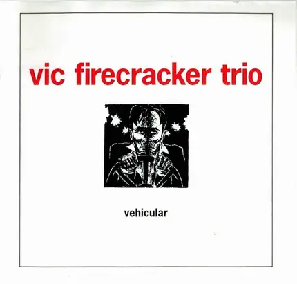 Vic Firecracker / Orbit - Vehicular / Control