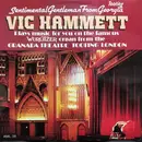 LP - Vic Hammett - Sentimental Gentleman From Tooting Georgia