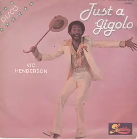 Vic Henderson - just a gigolo