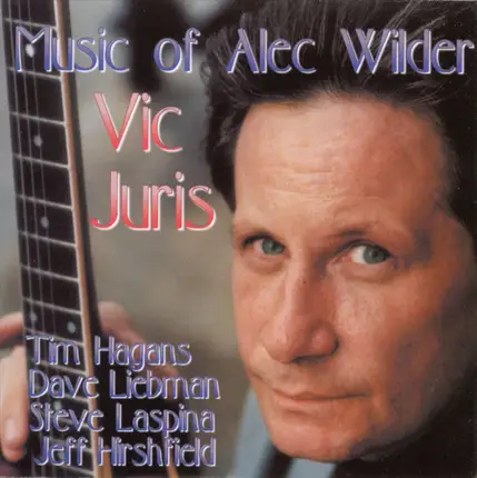 Vic Juris - Music of Alec Wilder