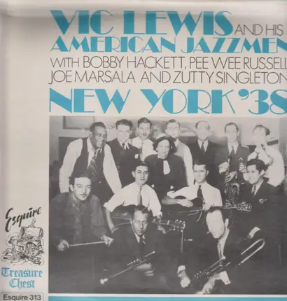 Vic Lewis and his American Jazzmen - Nwe York '38