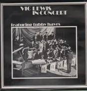 Vic Lewis and his Orchestra - In Concert