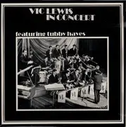 LP - Vic Lewis Featuring Tubby Hayes - In Concert - Mono