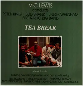 VIC LEWIS - Tea Break