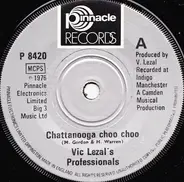 Vic Lezal's Professionals - Chattanooga Choo Choo