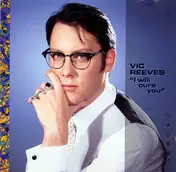 Vic Reeves - I Will Cure You