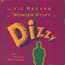 7inch Vinyl Single - Vic Reeves & The Wonder Stuff - Dizzy