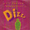 7inch Vinyl Single - Vic Reeves & The Wonder Stuff - Dizzy