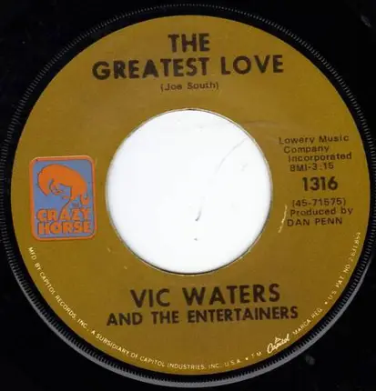 Vic Waters And The Entertainers - The Greatest Love / Dreamer