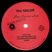 Vic Taylor - Your Precious Love