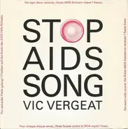 Vic Vergeat - Stop Aids Song